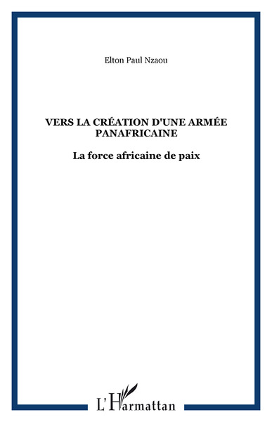 Image de Vers la création d'une armée panafricaine