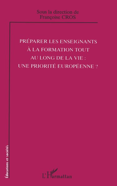 Picture of Préparer les enseignants à la formation tout au long de la vie: une priorité européenne?