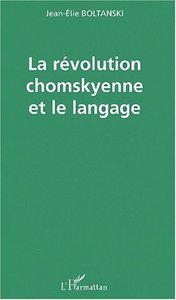 Image de LA RÉVOLUTION CHOMSKYENNE ET LE LANGAGE