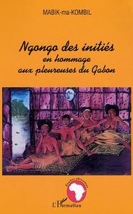 Picture of Ngongo des initiés en hommage aux pleureuses du Gabon