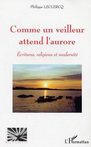 Picture of Comme un veilleur attend l'aurore