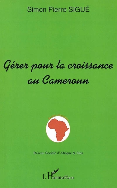 Image de GÉRER POUR LA CROISSANCE AU CAMEROUN