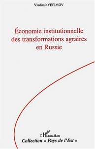 Image de Economie institutionnelle des transformations agraires en Russie