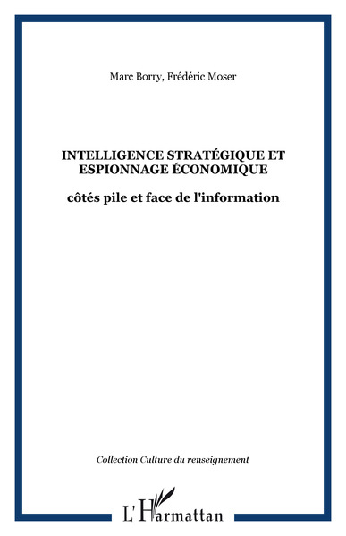 Picture of INTELLIGENCE STRATÉGIQUE ET ESPIONNAGE ÉCONOMIQUE