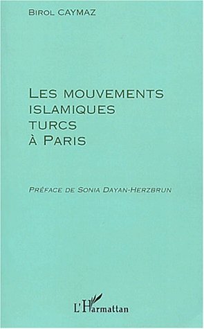 Image de LES MOUVEMENTS ISLAMIQUES TURCS A PARIS