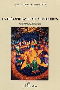 Image de La thérapie familiale au quotidien