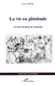 Picture of La vie en plénitude
