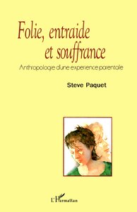 Image de FOLIE, ENTRAIDE ET SOUFFRANCE