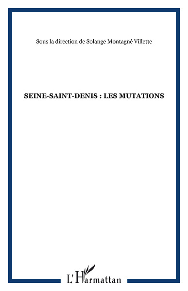 Image de Seine-Saint-Denis : les mutations