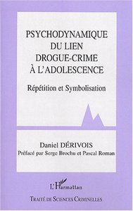 Picture of Psychodynamique du lien drogue-crime à l'adolescence