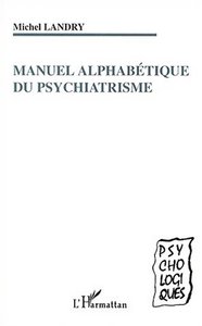 Image de MANUEL ALPHABÉTIQUE DU PSYCHIATRISME