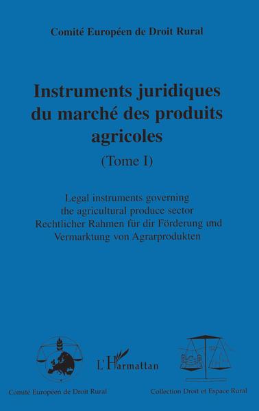 Image de Instruments juridiques du marché des produits agricoles - To