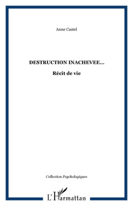 Image de DESTRUCTION INACHEVEE?