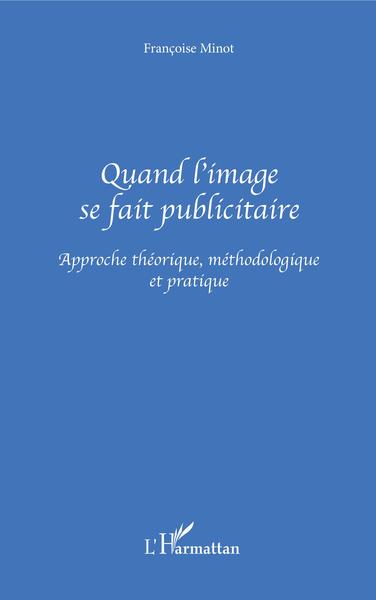 Picture of Quand l'image se fait publicitaire