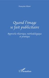 Picture of Quand l'image se fait publicitaire