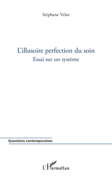 Picture of L'illusoire perfection du soin