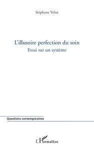 Picture of L'illusoire perfection du soin