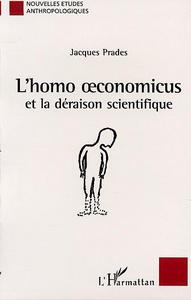 Picture of L'HOMO OECONOMICUS et la déraison scientifique