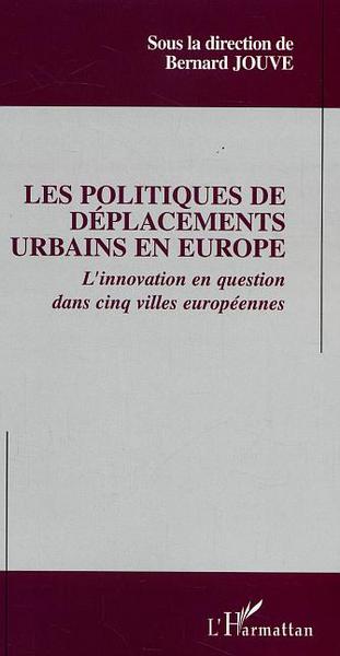 Image de Les politiques de déplacements urbains en Europe