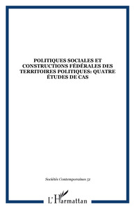 Image de Politiques sociales et constructions fédérales des territoires politiques: quatre études de cas