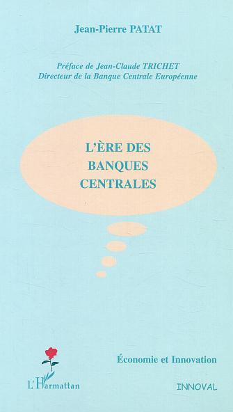 Image de L'ère des banques centrales