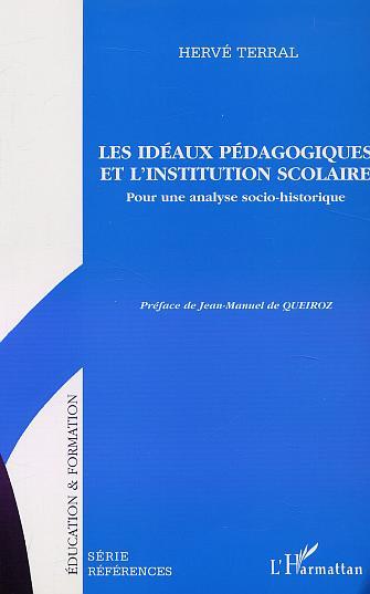 Picture of LES IDÉAUX PÉDAGOGIQUES ET L'INSTITUTION SCOLAIRE
