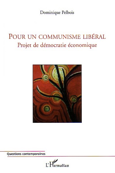 Image de Pour un communisme libéral