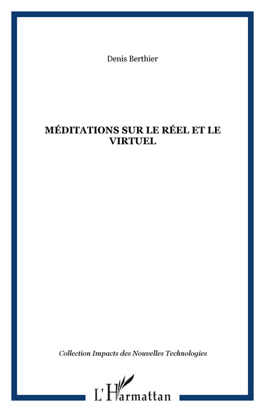 Picture of Méditations sur le réel et le virtuel