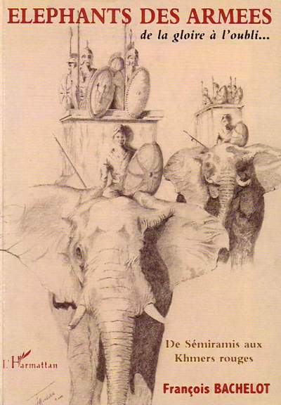 Image de Eléphants des armées de la gloire à l'oubli?