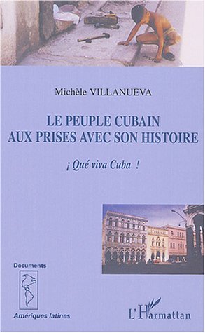 Picture of Le peuple cubain aux prises avec son histoire