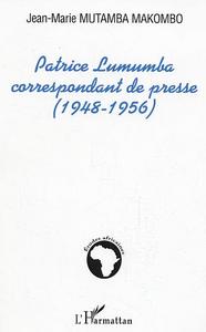 Image de Patrice Lumumba correspondant de presse (1948-1956)