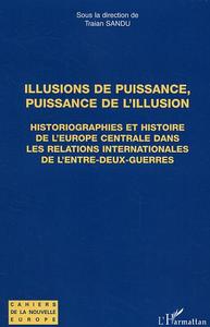 Image de Illusions de puissance, puissance de l'illusion
