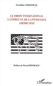 Image de Le droit international à l'épreuve de la puissance américaine