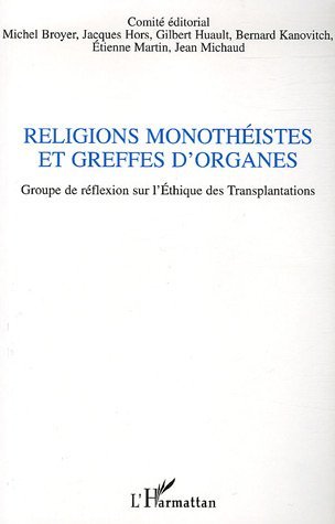 Picture of Religions monothéistes et greffes d'organes