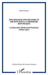 Picture of PSYCHOLOGIE PSYCHIATRIE ET SOCIETE SOUS LA TROISIEME REPUBLIQUE