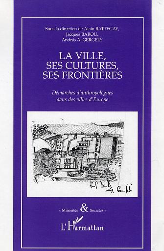 Image de La ville, ses cultures, ses frontières