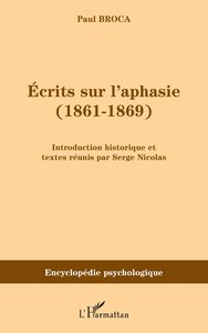 Image de Ecrits sur l'aphasie (1861-1869)