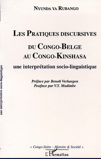 Image de LES PRATIQUES DISCURSIVES DU CONGO-BELGE AU CONGO-KINSHASA : une interprétation sociolinguistique