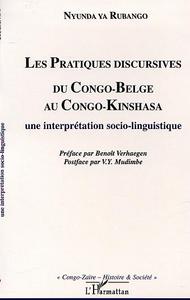 Image de LES PRATIQUES DISCURSIVES DU CONGO-BELGE AU CONGO-KINSHASA : une interprétation sociolinguistique