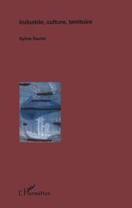 Image de Industrie, culture, territoire