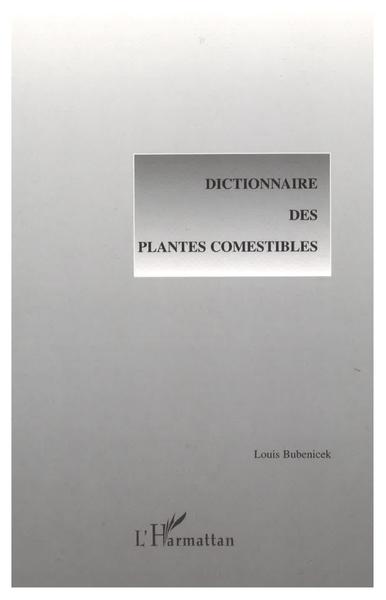 Picture of DICTIONNAIRE DES PLANTES COMESTIBLES