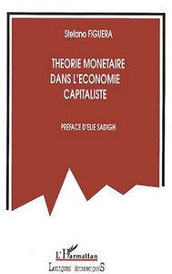 Image de THÉORIE MONÉTAIRE DANS L'ÉCONOMIE CAPITALISTE