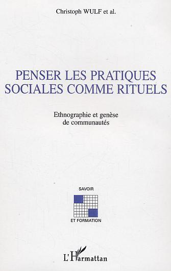 Picture of Penser les pratiques sociales comme rituels