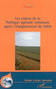 Image de Les enjeux de la Politique agricole commune après l'élargissement de 2004