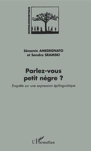 Image de Parlez-vous petit nègre ?