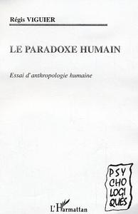 Picture of Le paradoxe humain