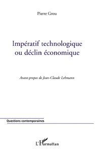 Image de Impératif technologique ou déclin économique