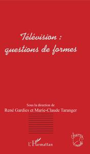 Image de TÉLÉVISION : QUESTIONS DE FORMES