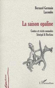 Image de LA SAISON OPALINE