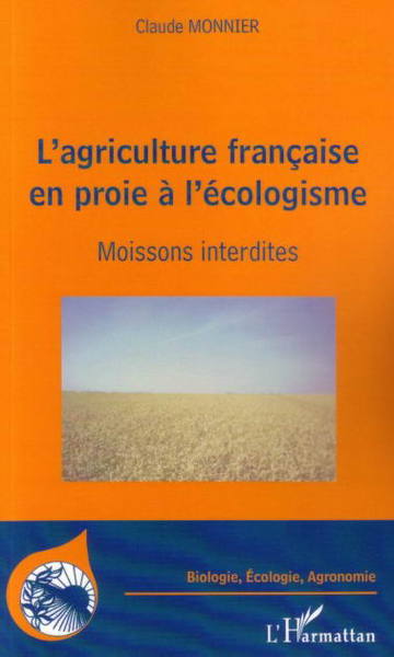 Image de L'agriculture française en proie à l'écologisme